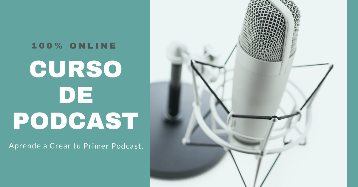 Curso “Taller de Podcast” | Online